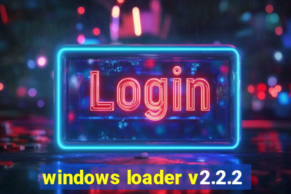 windows loader v2.2.2